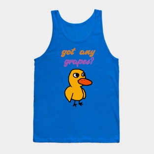 Got Any Grapes Duck Song Tank Top